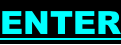 ENTER